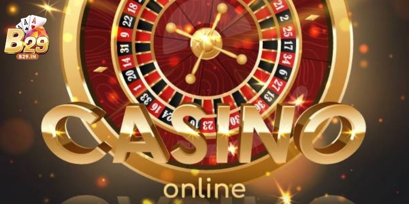 Anh em muốn chơi Roulette B29 chỉ cần truy cập vào mục Casino Online