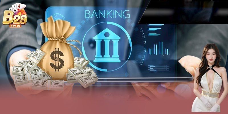 Hệ thống thanh toán tại sảnh game ưu việt, siêu tốc và an toàn