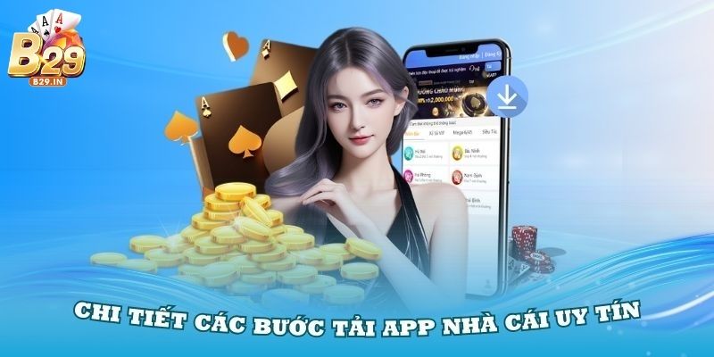 Tải app chơi cho thiết bị Android cực đơn giản với 3 bước